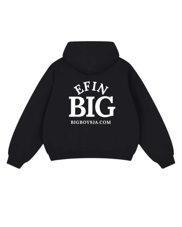 Bigboy Efin Big Hoodie - Black Hoodies in Nigeria - biggboy9ja.com back