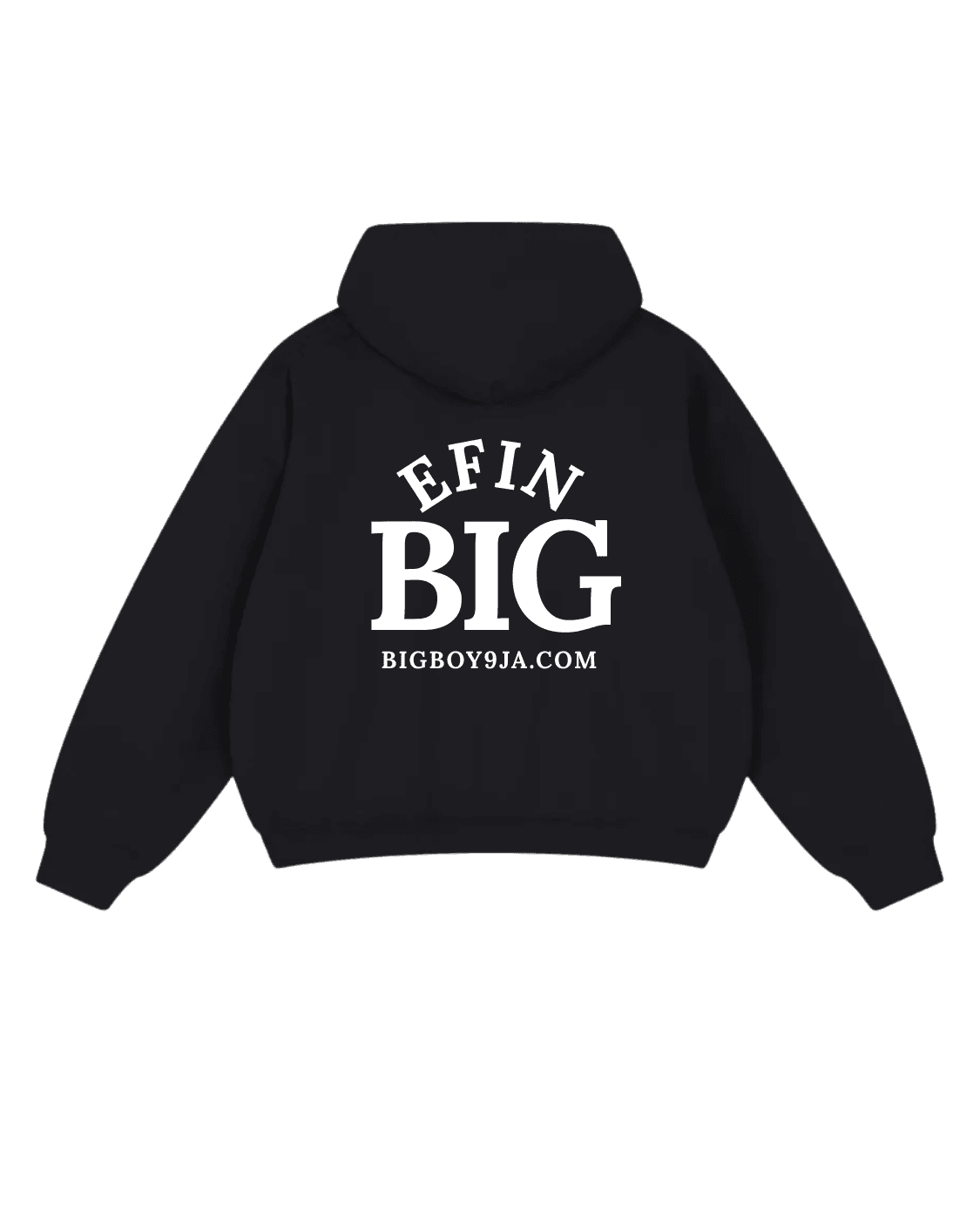 Bigboy Efin Big Hoodie - Black Hoodies in Nigeria - biggboy9ja.com